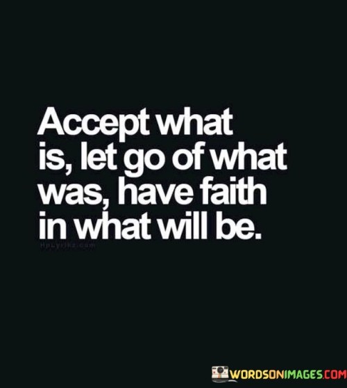 Accept-What-Is-Let-Go-Of-What-Was-Quotes.jpeg