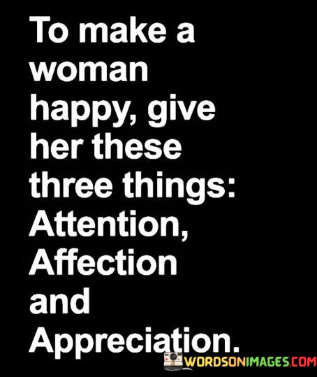 To-Make-A-Women-Happy-Give-Her-These-Three-Quotes.jpeg