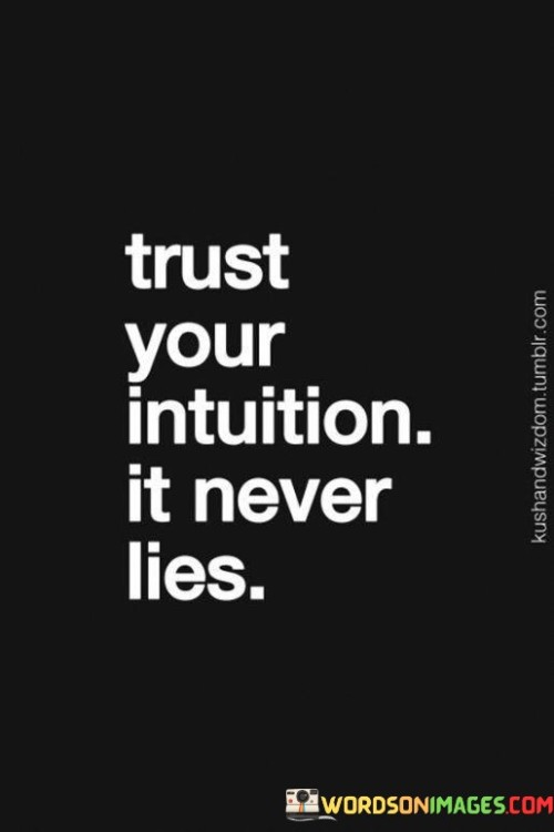 Trust-Your-Intuition-It-Never-Lies-Quote.jpeg
