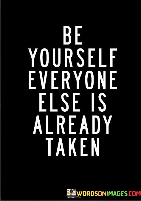 Be-Yourself-Everyone-Else-Is-Already-Taken-Quotes