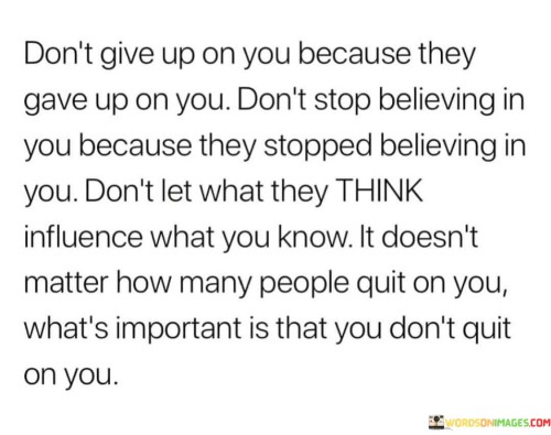 Don't Give Up On You Because They Gave Quotes