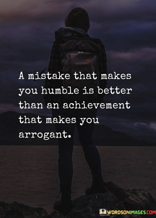 A-Mistake-That-Makes-You-Humble-Is-Quotes.jpeg