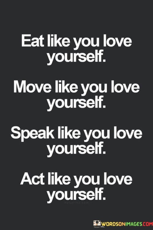 Eat-Like-You-Love-Yourself-Quotes.jpeg