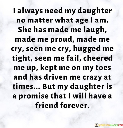 I-Always-Need-My-Daughter-No-Matter-What-Age-I-Am-Quotes