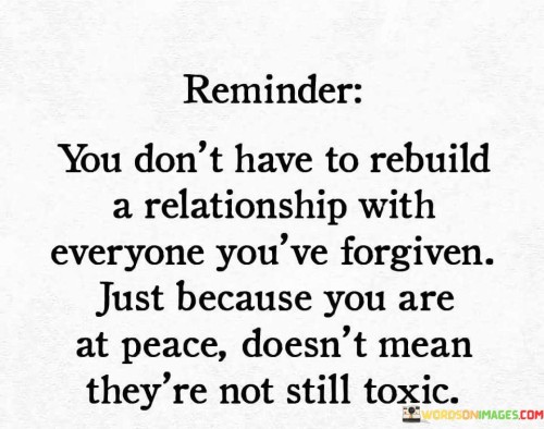 You Don't Have To Rebuild A Relationship Quotes