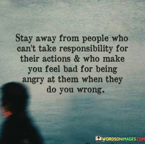 Stay-Away-From-People-Who-Cant-Take-Responsibility-For-Quotes.jpeg