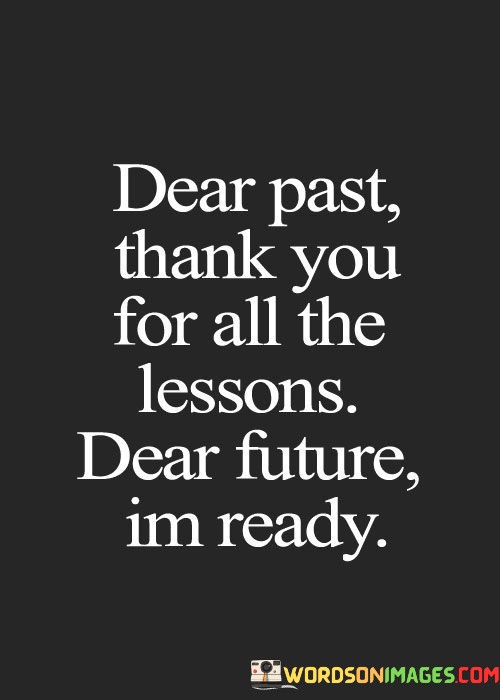 Dear-Past-Thank-You-For-All-The-Lessons-Quotes.jpeg