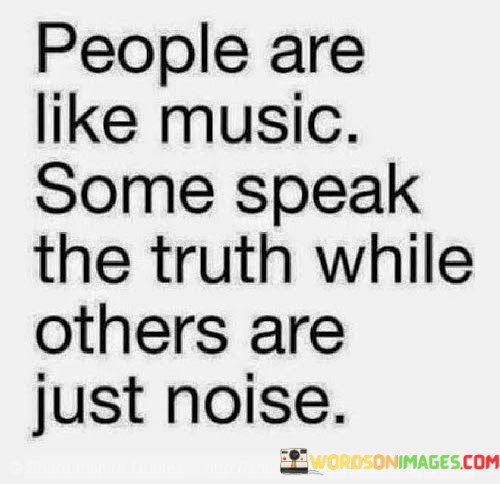 People-Are-Like-Music-Some-Speak-The-Quotes.jpeg