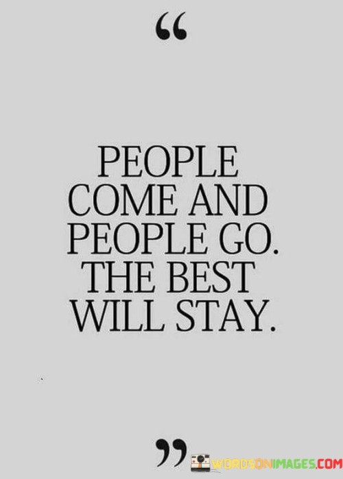 People-Come-And-People-Go-The-Best-Quotes.jpeg