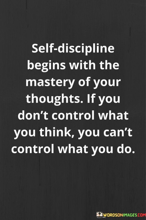 Self-Discipline-Begins-With-The-Mastery-Of-Your-Quotes.jpeg
