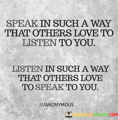 Speak-In-Such-A-Way-That-Others-Love-To-Quotes.jpeg