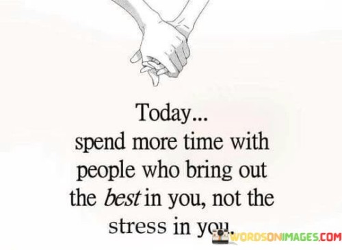 Today-Spend-More-Time-With-People-Quotes.jpeg