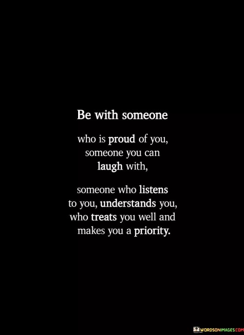 Be-With-Someone-Who-Is-Pround-Of-You-Someone-Quotes.jpeg