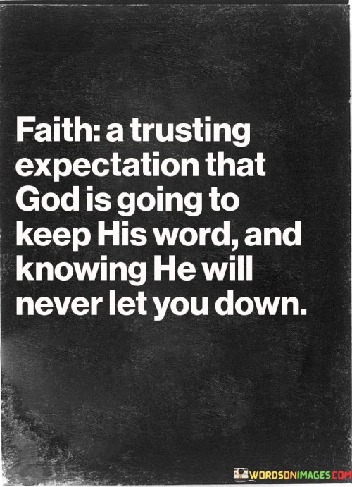 Faith-A-Trusting-Expectation-That-God-Is-Going-To-Quotes.jpeg