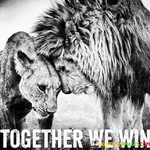 Together-We-Win-Quotes.jpeg