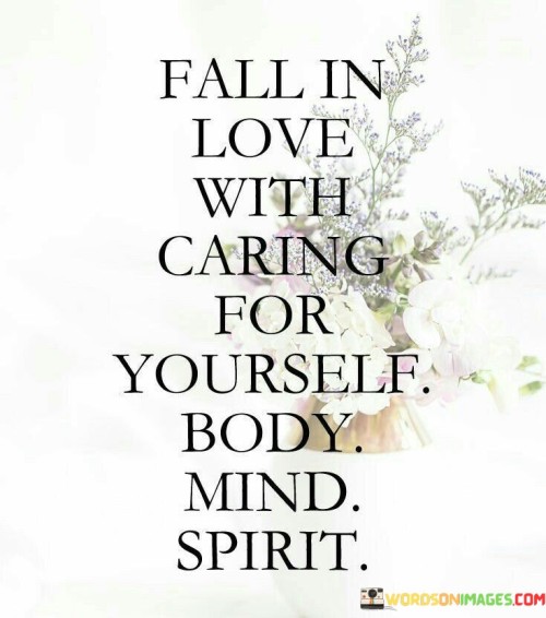 Fall In Love With Caring For Yourself Quotes