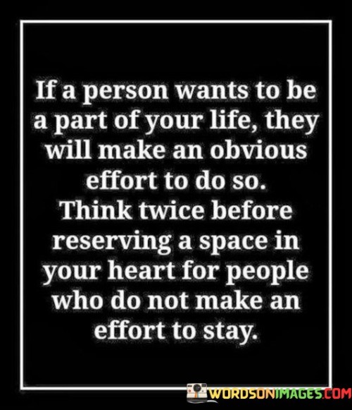 If-A-Person-Wants-To-Be-A-Part-Of-Your-Life-Quotes.jpeg