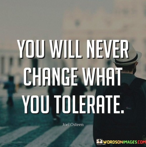 You Will Never Change What You Quotes