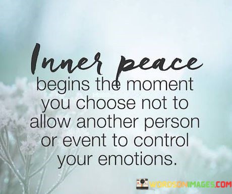 Inner-Peace-Begins-The-Moment-You-Choose-Not-To-Quotes.jpeg