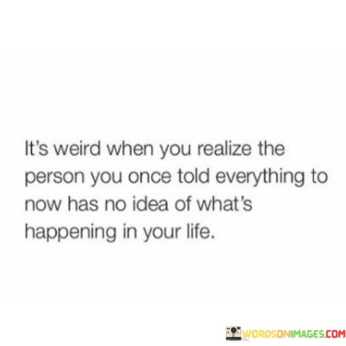 Its-Weird-When-You-Realize-The-Person-You-Once-Quotes.jpeg