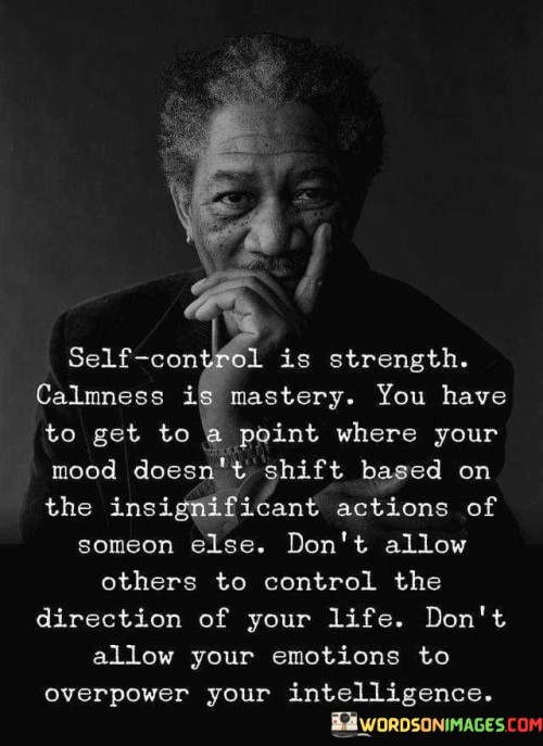 Self-Control-Is-Strength-Calmness-Is-Mastery-You-Have-Quotes.jpeg