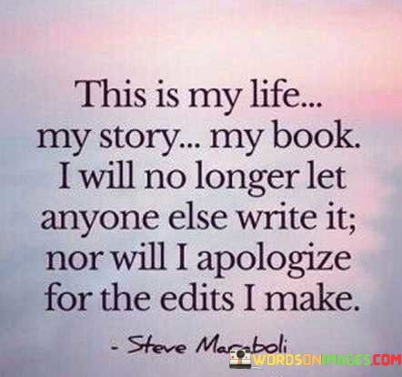 This-Is-My-Life-My-Story-My-Book-I-Will-No-Longer-Quotes.jpeg