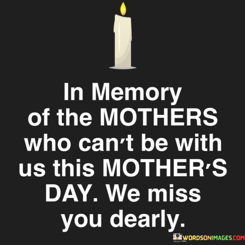 In-Memory-Of-The-Mothers-Who-Cant-Be-With-Quotes.jpeg