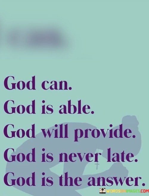 God-Can-God-Is-Able-God-Will-Provide-God-Quotes.jpeg