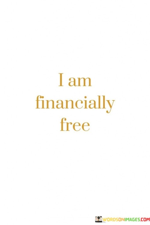 I-Am-Financially-Free-Quotes.jpeg