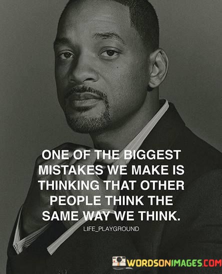 One-Of-The-Biggest-Mistakes-We-Make-Is-Thinking-That-Other-People-Think-Quotes.jpeg