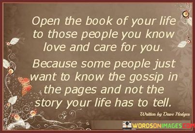 Open-The-Book-Of-Your-Life-To-Those-People-You-Know-Love-And-Care-For-You-Quotes.jpeg