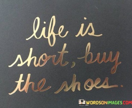 Life-Is-Short-But-The-Shoes-Quotes.jpeg