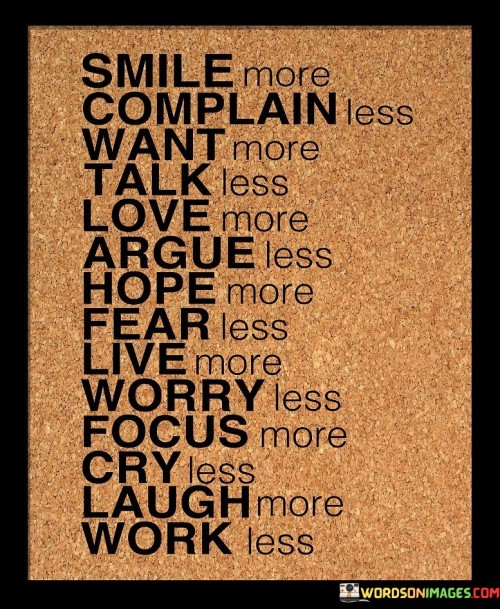 Smile-Complain-Want-Talk-Love-Argue-Hope-Fear-Live-Worry-Quotes.jpeg