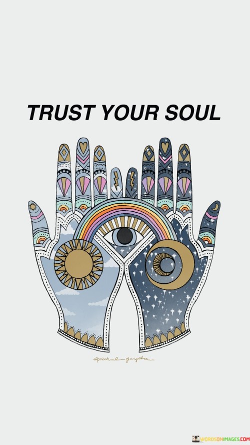 Trust-Your-Soul-Quotes.jpeg