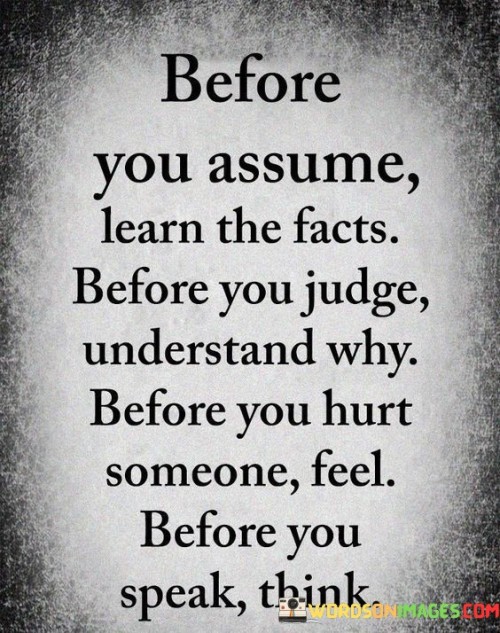 Before-You-Assume-Learn-The-Facts-Before-You-Judge-Quotes.jpeg