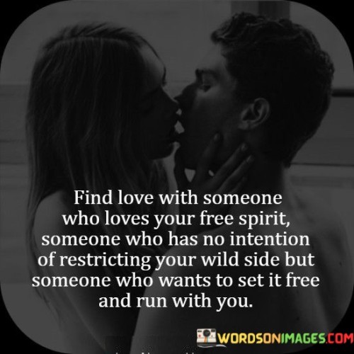 Find-Love-With-Someone-Who-Loves-Your-Free-Spirit-Someone-Who-Has-No-Quotes.jpeg