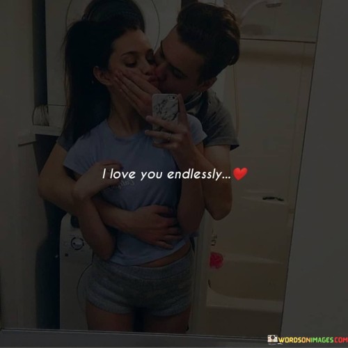 I-Love-You-Endlessly-Quotes.jpeg