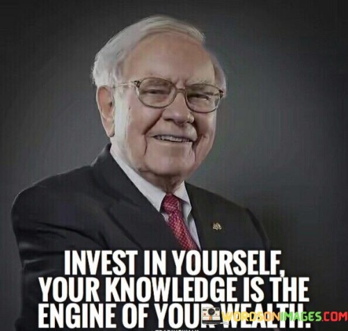 Invest-In-Yourself-Your-Knowledge-Is-The-Engine-Of-Your-Wealth-Quotes.jpeg