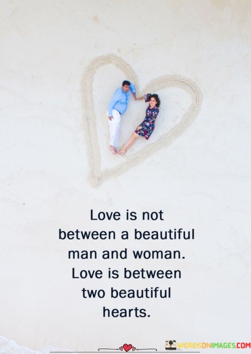 Love-Is-Not-Between-A-Beautiful-Man-And-Woman-Love-Is-Between-Two-Beautiful-Quotes.jpeg