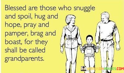 Blessed Are Those Who Snuggle And Spoil Hug And Quotes