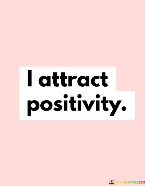 I-Attract-Positivity-Quotes.jpeg