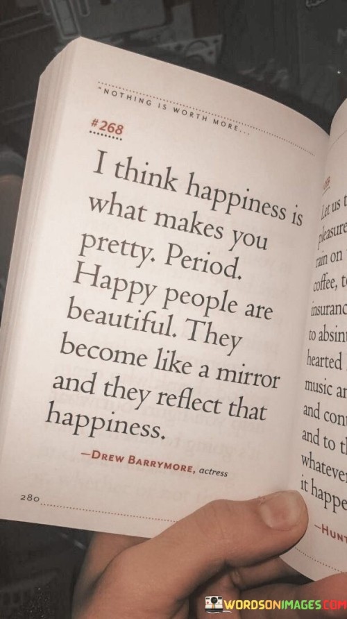 I-Think-Happiness-Is-What-Makes-You-Pretty-Period-Quotes.jpeg