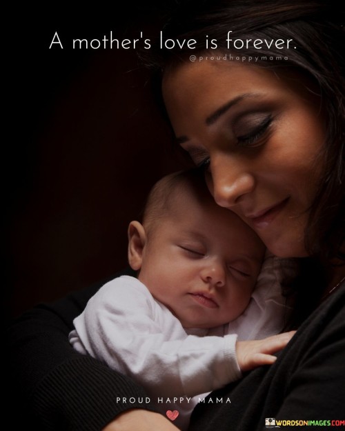 A Mother's Love Is Forever Quotes