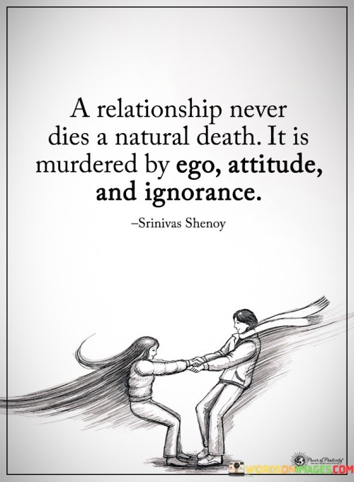 A-Relationship-Never-Dies-A-Natural-Death-It-Is-Murdered-By-Ego-Quotes.jpeg