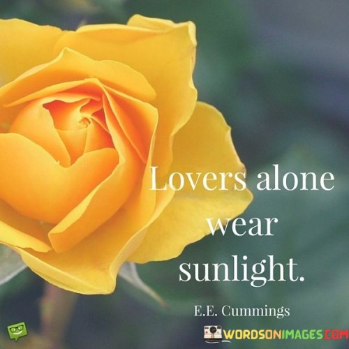 Lovers-Alone-Wear-Sunlight-Quotes.jpeg