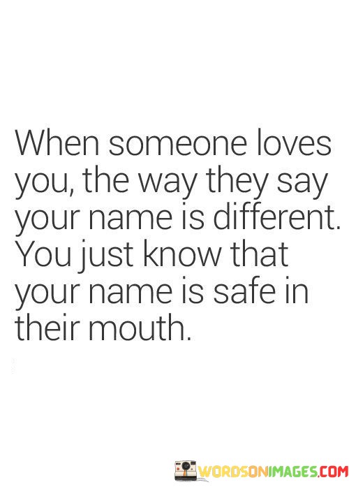 When-Someone-Loves-You-The-Way-They-Say-Quotes.jpeg