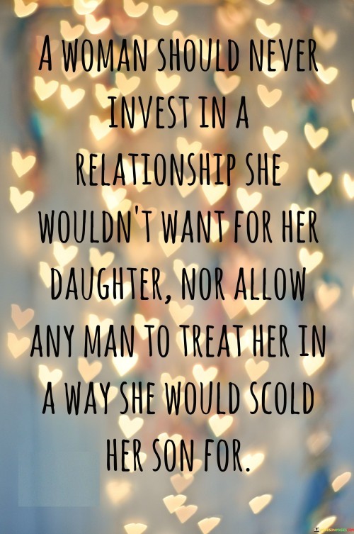 A-Woman-Should-Never-Invest-In-A-Relationship-She-Quotes.jpeg