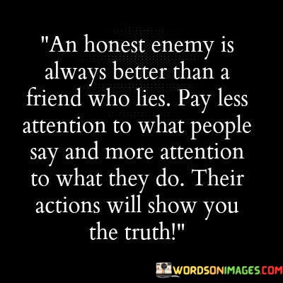 An-Honest-Enemy-Is-Always-Better-Than-A-Friend-Quotes.jpeg