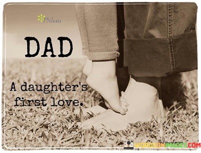 Dad-A-Daughters-First-Love-Quotes.jpeg