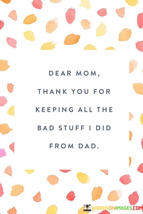 Dear-Mom-Thank-You-For-Keeping-All-The-Bad-Quotes.jpeg